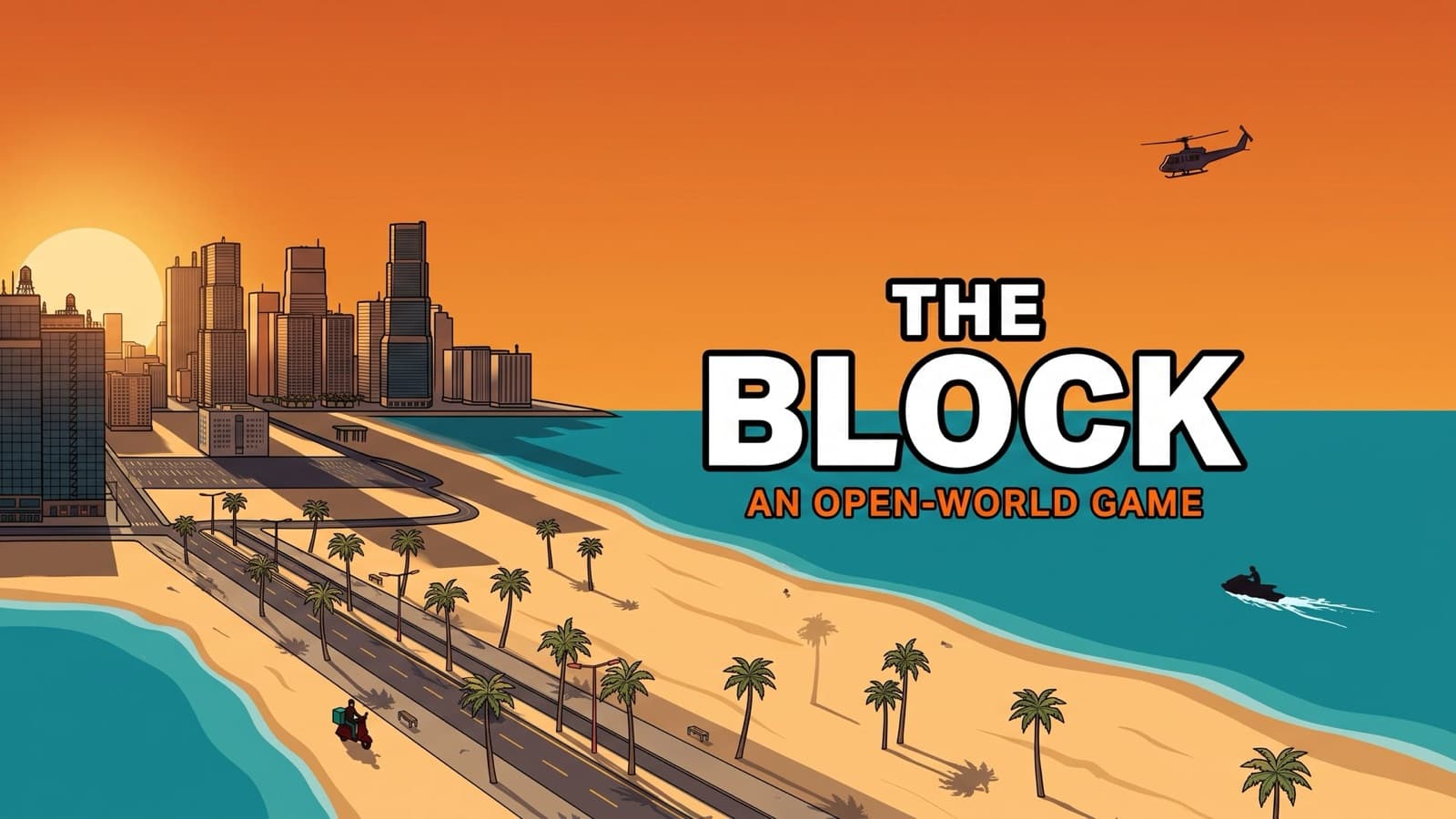 The Block key art: a cel-shaded coastal city at sunset, palm-lined beach highway with a rider on it, a helicopter and a jet ski over the water.